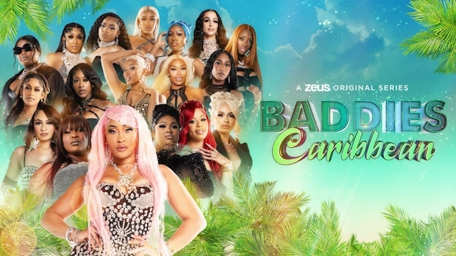 BADDIES CARIBBEAN PREMIERES THIS SUNDAY ONLY ON ZEUS